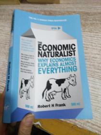 The Economic Naturalist：Why Economics Explains Almost Everything