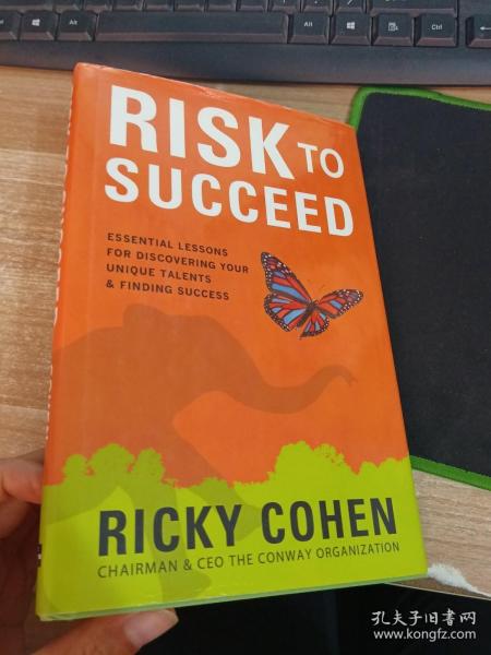 Risk to Succeed: Essential Lessons for Discovering Your Unique Talents and Finding Success