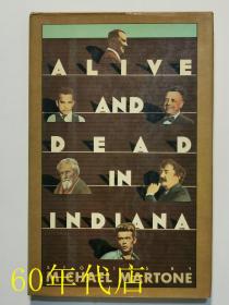 ALIVE AND DEAD IN INDIANA