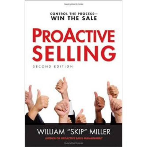 PROACTIVE SELLING SECOND EDITION