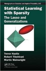 Statistical Learning with Sparsity：The Lasso and Generalizations