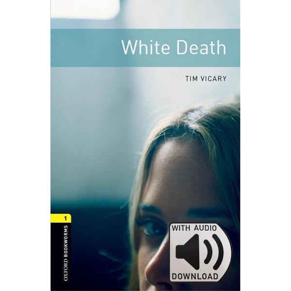 OxfordBookwormsLibrary:Level1:WhiteDeathM