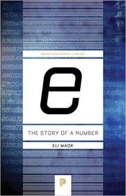 现货 e:The Story of a Number (Princeton Science Library, 41)