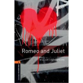 Oxford Bookworms Library: Level 2: Romeo and Juliet Playscript 牛津书虫分级读物2级：罗密欧与朱丽叶（英文原版）