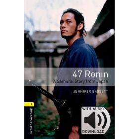 Oxford Bookworms Library: Level 1: 47 Ronin MP3 Pack