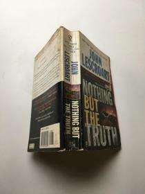 NOTHING BUT THE TRUTH 英文原版