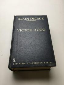 ALAIN DECAUX VICTOR HUGO[