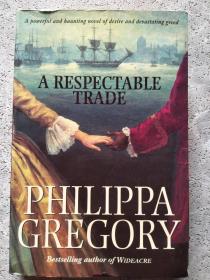 A RESPECTABLE TRADE PHILIPPA GREGORY