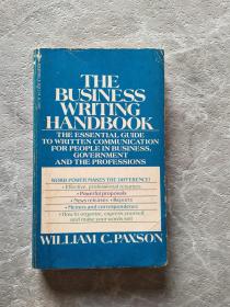THE BUSINESS WRITING HANDBOOK WILLIAM C.PAXSON