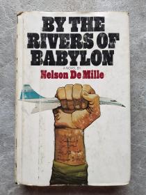 BY THE RIVERS OF BABYLON Nelson De Mille