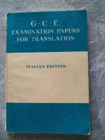 G.C.E PAPERS FOR TRANSLATION-- ITALIAN EDITION