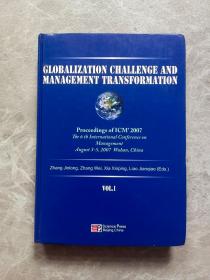 GLOBALIZATION CHALLENGE AND MANAGEMENT TRANSFORMATION（VOL.I）