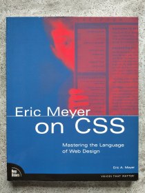 Eric Meyer on CSS：Mastering the Language of Web Design