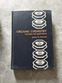 ORGANIC CHEMISTRY concepts and applications James O.Schreck