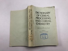 [英文原版影印]Dictionary of Cereal Processing and Cereal Chemistry 谷物加工和谷物化学词典：英语，德语，法语，拉丁语和俄语对照