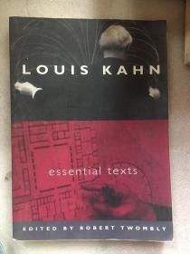 Louis kahn，essential texts/RobertTwombly著