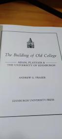 The Building of Old College: Adam, Playfair & The University of Edinburgh