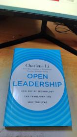 Open Leadership：How Social Technology Can Transform the Way You Lead