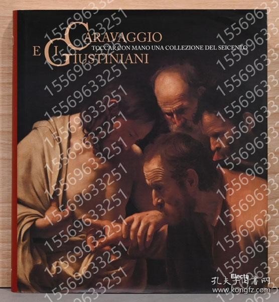 (伊文)ジュスティニアーニ侯爵コレクションKSRO饙夜3713澄龞カラヴァッジョ画集【Caravaggio E I Giustiniani 】