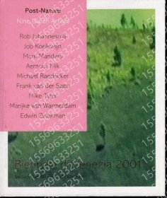 Biennale di Venezia 2001 Post-Nature Nine Dutch Artist, SACB龗海8071澗蘭
