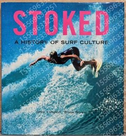 (英文)ワクワク：サーフィン文化と歴史【StokedQIWG池雷8682荷霧: A History of Surf Culture】