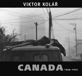 现货Viktor Kolar : Canada: 1968-1973 维克多科拉尔加拿大五年(1968-1973)的照片 纪实摄影