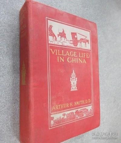 英文书 VILLAGE LIFE IN CHINA 1899年 中国乡村生活 精装32开，共360页 /不详 不详