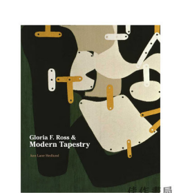 Gloria FRoss & Modern Tapestry/格洛麗亞 F. 羅斯與現(xiàn)代掛毯