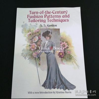 Turn-Of-The-Century Fashion Patterns and Tailoring Techniques