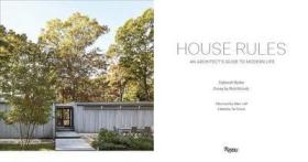 现货House Rules: An Architect's Guide to Modern Life房屋规则:现代生活的建筑师指南