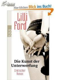 ☆德语原版小说 Die Kunst der Unterwerfung / Erotischer Roman