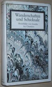德语原版书 Wanderschaften und Schicksale Reisebilder von Goethe bis Cha