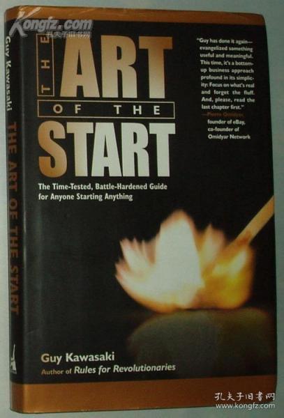 The Art of the Start：The Time-Tested, Battle-Hardened Guide for Anyone Starting Anything