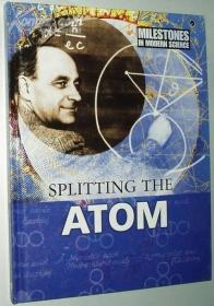 英文原版书 Splitting the Atom 现代科学里程碑-原子分裂