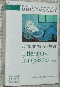 法文原版书 Dictionnaire de la littérature française : le XXe siècle 20世纪法国，以及各个法语国家的法语文学史辞典