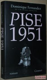 ◆法语原版小说 Pise 1951 Dominique Fernandez Academie Francaise