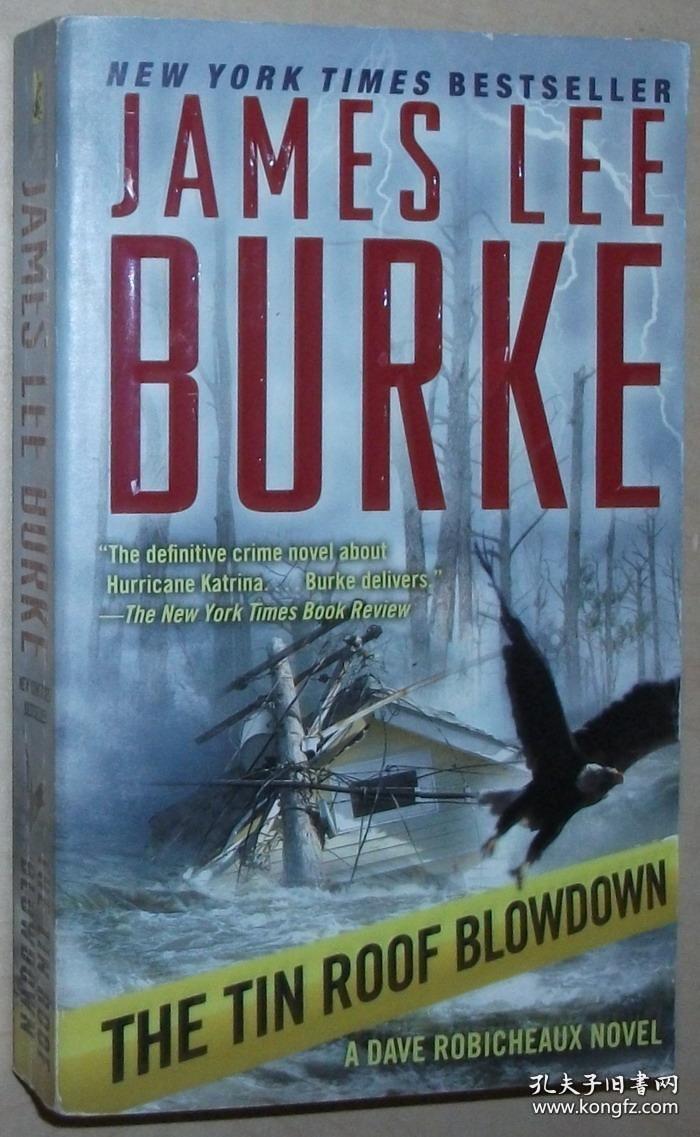 英文原版书 The Tin Roof Blowdown (Robicheaux  Book 16) (Dave Robicheaux) Mass Market Paperback 2008 by James Lee Burke (Author)