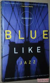 ☆英文原版书 Blue Like Jazz  by Donald Miller (Author)