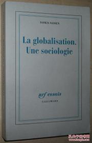 ◆法语原版书 La globalisation. Une sociologie de Saskia Sassen