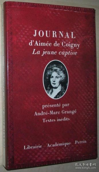☆法语原版书 Journal d\'Aimée de Coigny La jeune captive