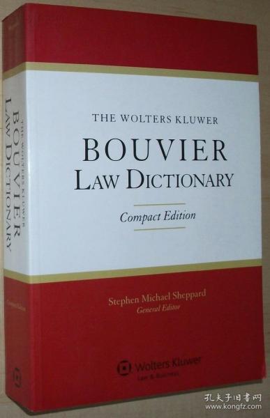 The Wolters Kluwer Bouvier Law Dictionary: Compact Edition