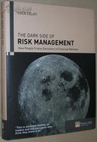 ◇英文原版书 Dark Side of Risk Management Luca Celati