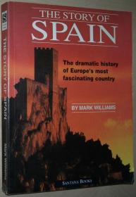 ◆英文原版书 The Story of Spain Mark Williams(Author)