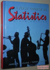 英文原版书 A First Course in Statistics  6 Edition by James T. McClave   Terry Sincich