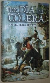 ◆西班牙语原版小说 Un día de cólera Arturo Pérez-Reverte