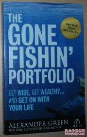 ◇英文原版书 The Gone Fishin' Portfolio: Get Wise  Get Wealthy