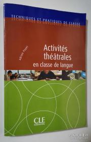 ◇法语原版书 Activités théatrales en classe de langue - Techniques et pratiques de classe - de Adrien Payet