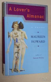 英文原版小说 A Lover's Almanac Hardcover – by Maureen Howard (Author)