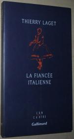 ◆法语原版书 La Fiancee italienne de Thierry Laget
