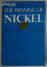 英文原版书 The winning of nickel: Its geology  mining  and 金属镍
